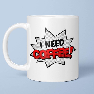 Mug I need coffee par Tagtick
